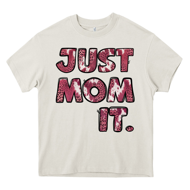 Just Mom It Heavy Core Tee by Jasminsmagicworld | Teevron
