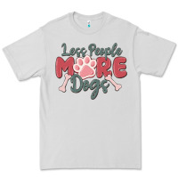 Dove Grey less people more dogs Premium Tee - MaliasSmallBusiness