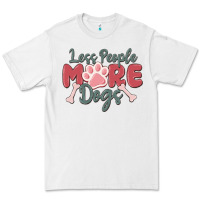 White less people more dogs Premium Tee - MaliasSmallBusiness