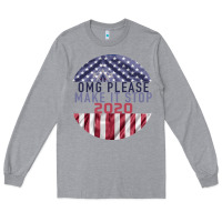 Heather Grey OMG Please Make it stop 2020 Long Sleeve Tee - Bettercallsaul