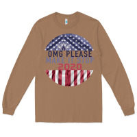 Toasted Coconut OMG Please Make it stop 2020 Long Sleeve Tee - Bettercallsaul