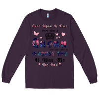 Plum Once Upon A Time There Was A Queen Who Was Born I Long Sleeve Tee - Bettercallsaul