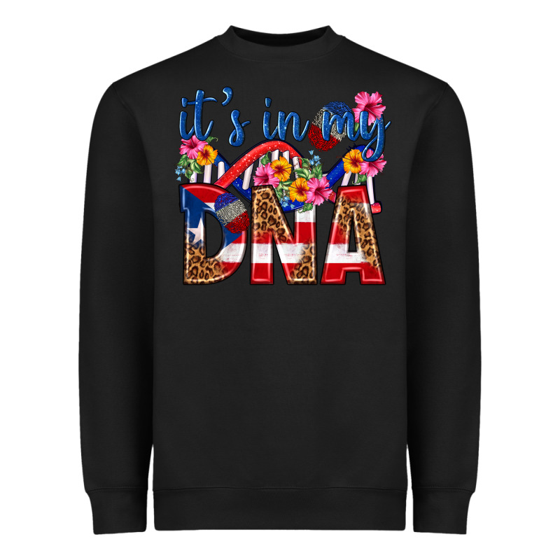 Its In My Dna Puerto Rico Heavyweight Sweatshirt by texasbilliewilder | Teevron