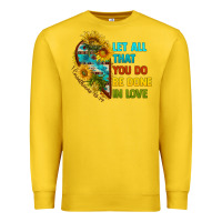 Lemon let all that you do be done in love Premium Sweatshirt - BundleAndBundleShop