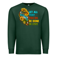 Sports Green let all that you do be done in love Premium Sweatshirt - BundleAndBundleShop
