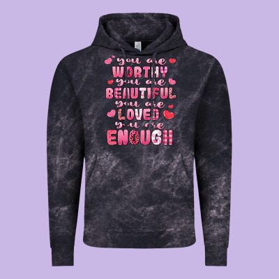 You Are Worthy Beautiful Loved Enough Valentines Vintage Hoodie Designed By Lillyallendesigns