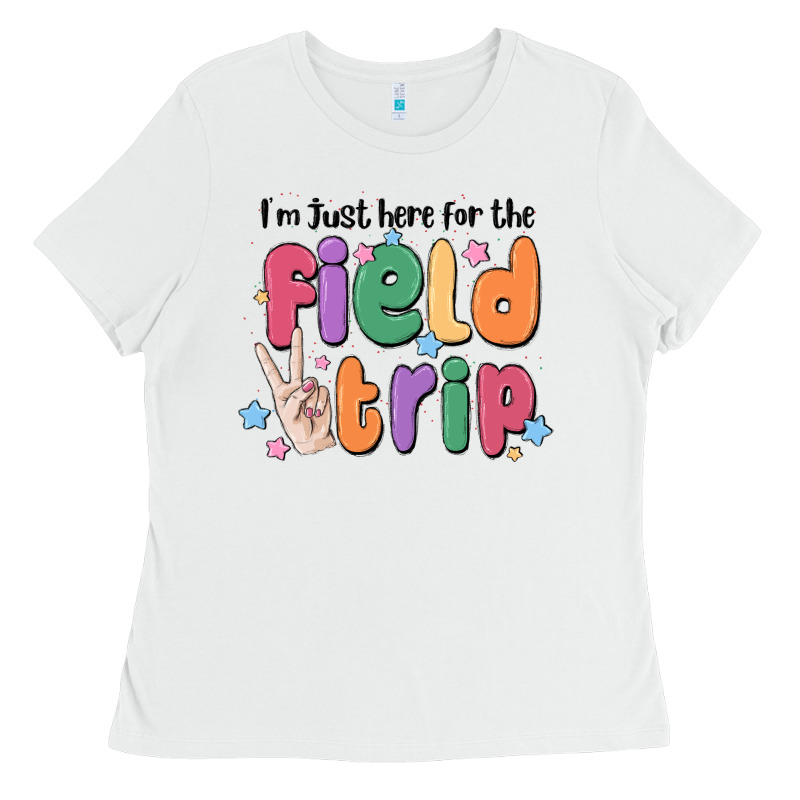I'm Just Here For The Field Trip Ladies Tee by MaliasSmallBusiness | Teevron