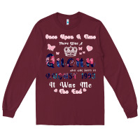 Once Upon A Time There Was A Queen Who Was Born I Long Sleeve Tee | Teevron