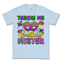 Dusty Blue throw me something mister Classic Tee - LillyAllenDesigns