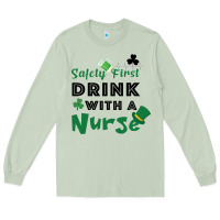 Matcha Safety First Drink With A Nurse Long Sleeve Tee - Bettercallsaul