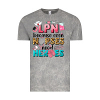 Cloud Rock lpn because nurses need heroes Vintage Tee - LillyAllenDesigns