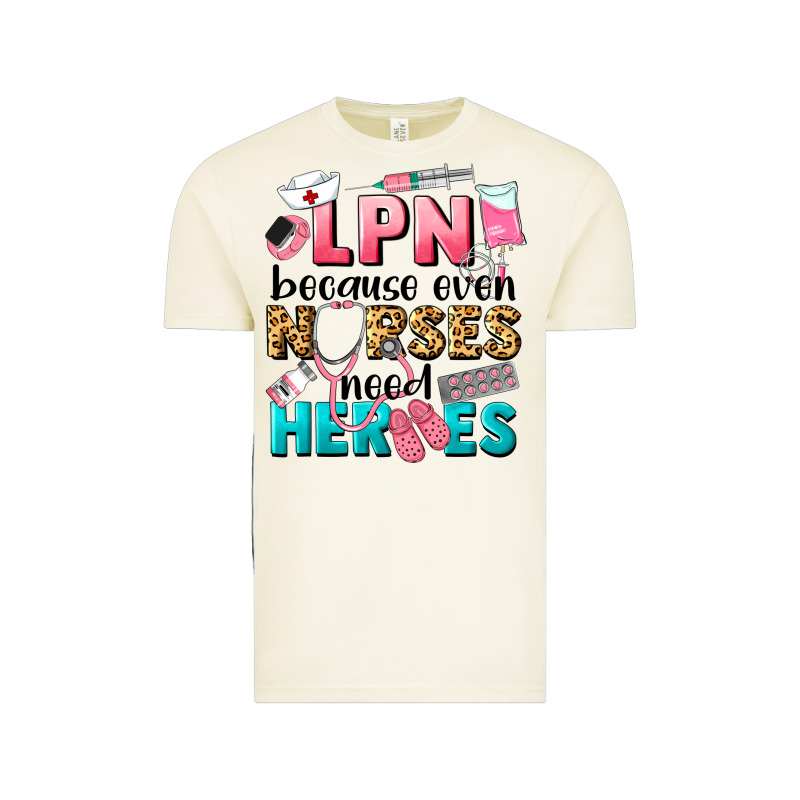 Lpn Because Nurses Need Heroes Vintage Tee by LillyAllenDesigns | Teevron