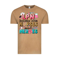 Vintage Camel lpn because nurses need heroes Vintage Tee - LillyAllenDesigns