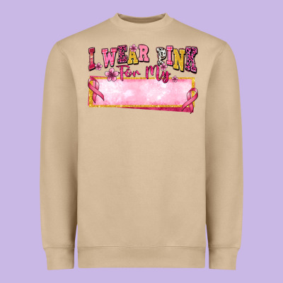 Personalized I Wear Pink For My Heavyweight Sweatshirt Designed By Texasbilliewilder