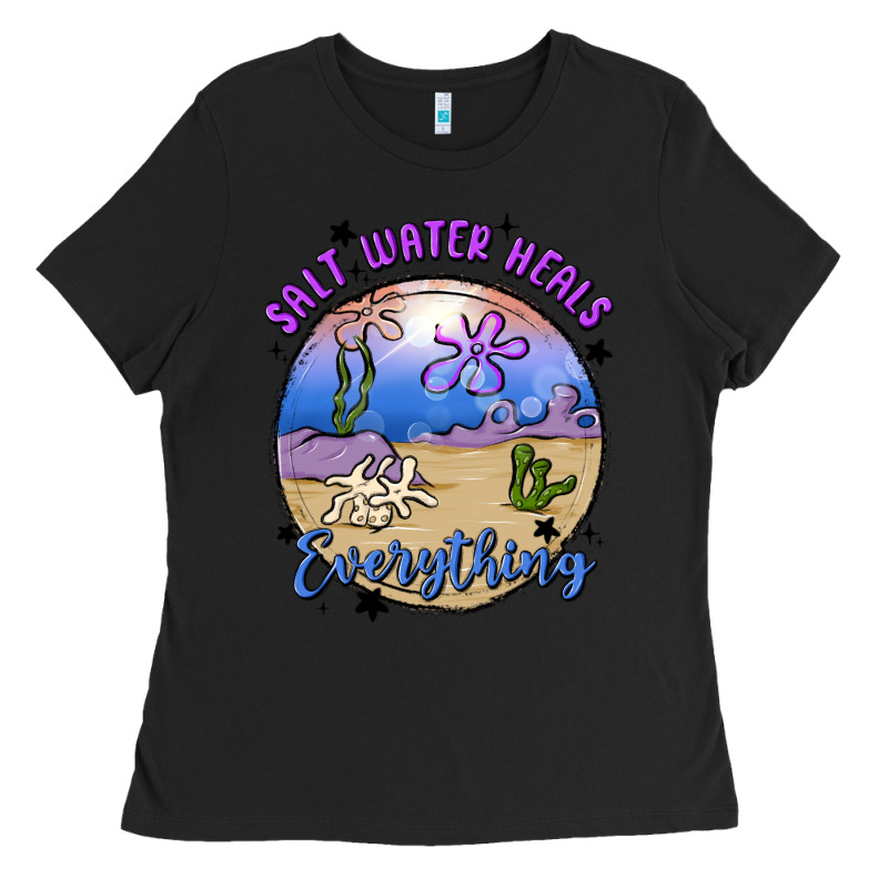 Salt Water Heals Everything Ladies Tee by MaliasSmallBusiness | Teevron