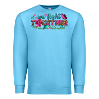 Ocean Blue We Fight Together Premium Sweatshirt - BundleAndBundleShop