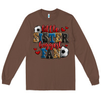Chestnut little sister biggest fan soccer Long Sleeve Tee - Jasminsmagicworld