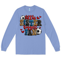 Colony Blue little sister biggest fan soccer Long Sleeve Tee - Jasminsmagicworld