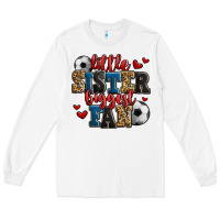 White little sister biggest fan soccer Long Sleeve Tee - Jasminsmagicworld