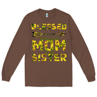 Chestnut Blessed Mom And Sister Long Sleeve Tee - Bettercallsaul