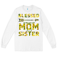 White Blessed Mom And Sister Long Sleeve Tee - Bettercallsaul