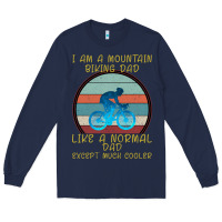 Navy I Am A Mountain Biking Dad Long Sleeve Tee - Bettercallsaul