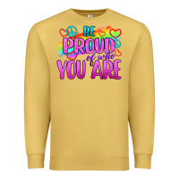 Antique Gold Be Proud Of Who You Are Premium Sweatshirt - BundleAndBundleShop