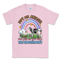 Bubblegum Pink buy me animals and tell me you hate the government Classic Tee - LillyAllenDesigns
