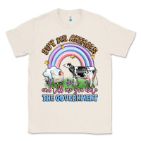Natural buy me animals and tell me you hate the government Classic Tee - LillyAllenDesigns
