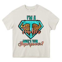 Cream i'm a teacher what's your superpower leopard Heavy Core Tee - Jasminsmagicworld