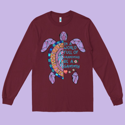 In A World Full Of Grandmas Be A Gammy Long Sleeve Tee Designed By Bettercallsaul