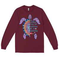 Burgundy In a World full of Grandmas be a Gammy Long Sleeve Tee - Bettercallsaul