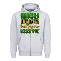Heather Grey Irish today but please kiss me Zipper Hoodie - CowGirlArtShop