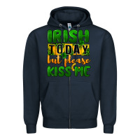 Navy Irish today but please kiss me Zipper Hoodie - CowGirlArtShop