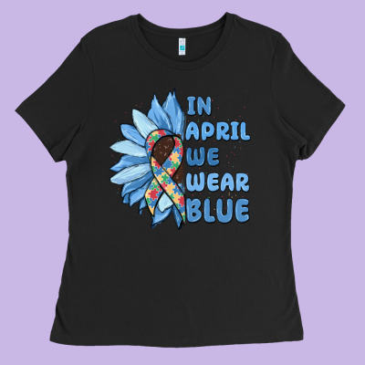 In April We Wear Blue Ladies Tee Designed By Maliassmallbusiness