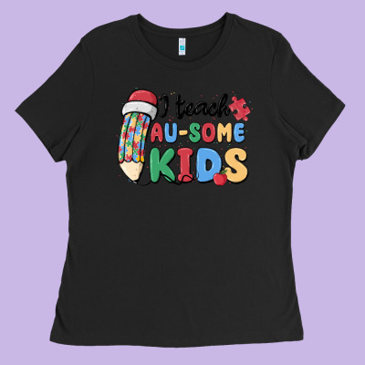 I Teac Au Some Kids Ladies Tee Designed By Maliassmallbusiness
