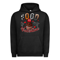 Pigment Black Food İs My Valentine Urban Hoodie - SublimationCraftShop