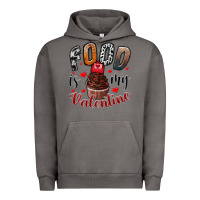 Pigment Tornado Food İs My Valentine Urban Hoodie - SublimationCraftShop