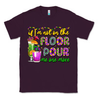 Plum if i'm not on the floor pour me one more Classic Tee - LillyAllenDesigns