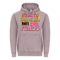 Girls Just Wanna Have Funds Vintage Hoodie | Teevron