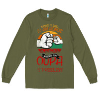 Army Green Being A Dad Is An Honor Being Papa Is Priceless Long Sleeve Tee - Bettercallsaul