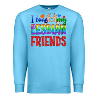 Ocean Blue I Love My Lesbian Friends Premium Sweatshirt - BundleAndBundleShop