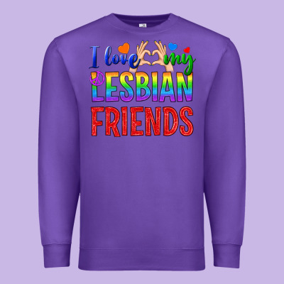 I Love My Lesbian Friends Premium Sweatshirt Designed By Bundleandbundleshop