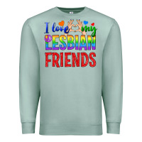 Seafoam I Love My Lesbian Friends Premium Sweatshirt - BundleAndBundleShop