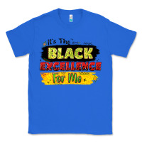 True Royal it's the black excellence for me Classic Tee - LillyAllenDesigns