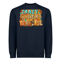 Navy Crazy grateful and thankful Heavyweight Sweatshirt - NancyCooperArtShop