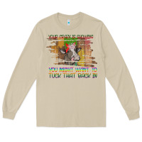 Mushroom Your Crazy Is Showing Long Sleeve Tee - Bettercallsaul