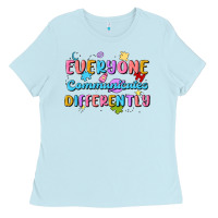 Everyone Communicates Differently Ladies Tee | Teevron