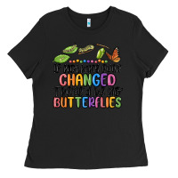 Black if nothing ever changed thered be no butterflies Ladies Tee - MaliasSmallBusiness