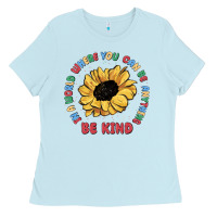 Baby Blue in a world where you can be anything be kind Ladies Tee - MaliasSmallBusiness